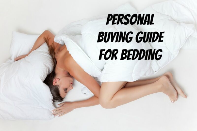 Personal Buying Guide For Bedding