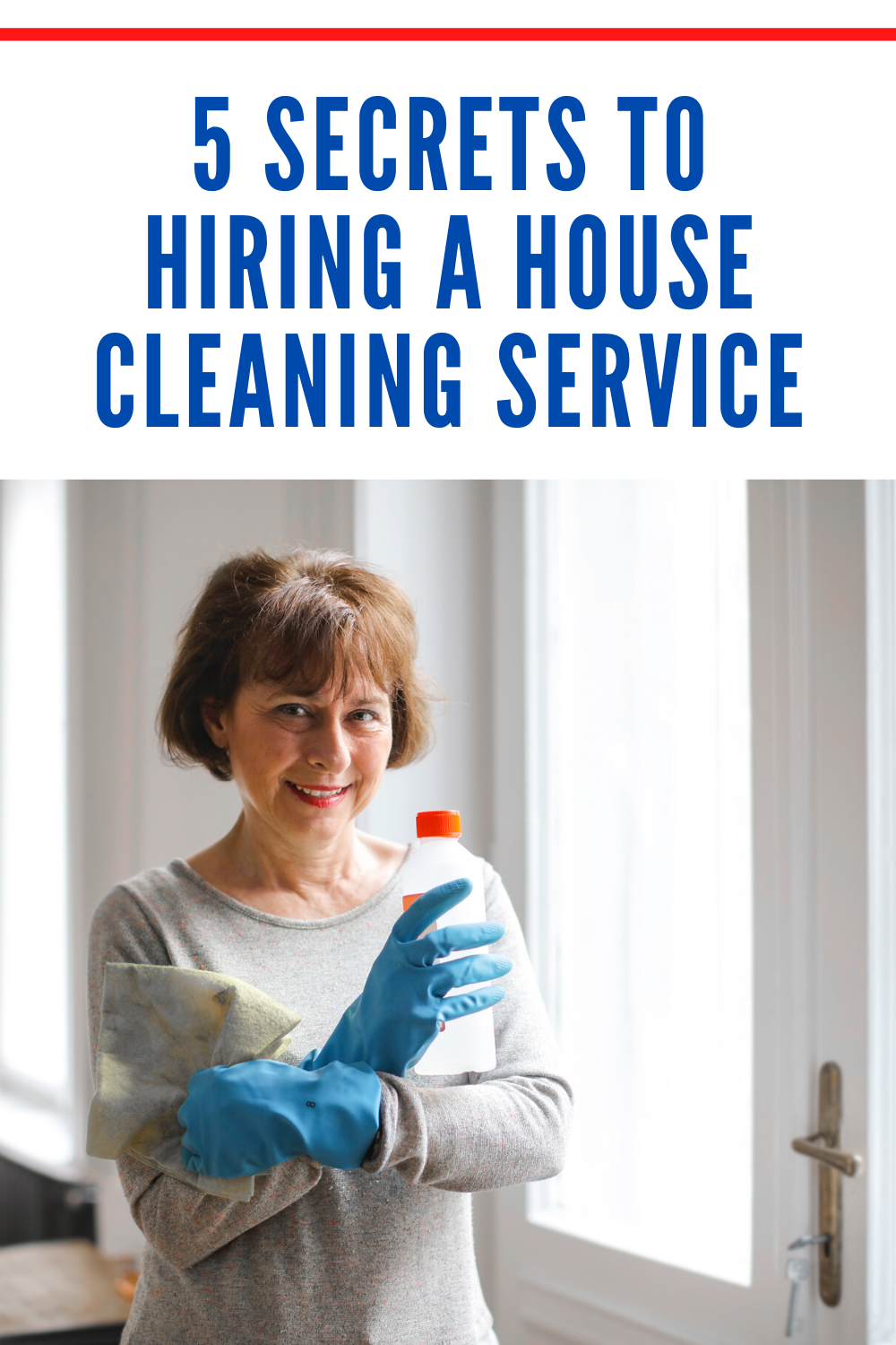 5 Secrets to Hiring a House Cleaning Service