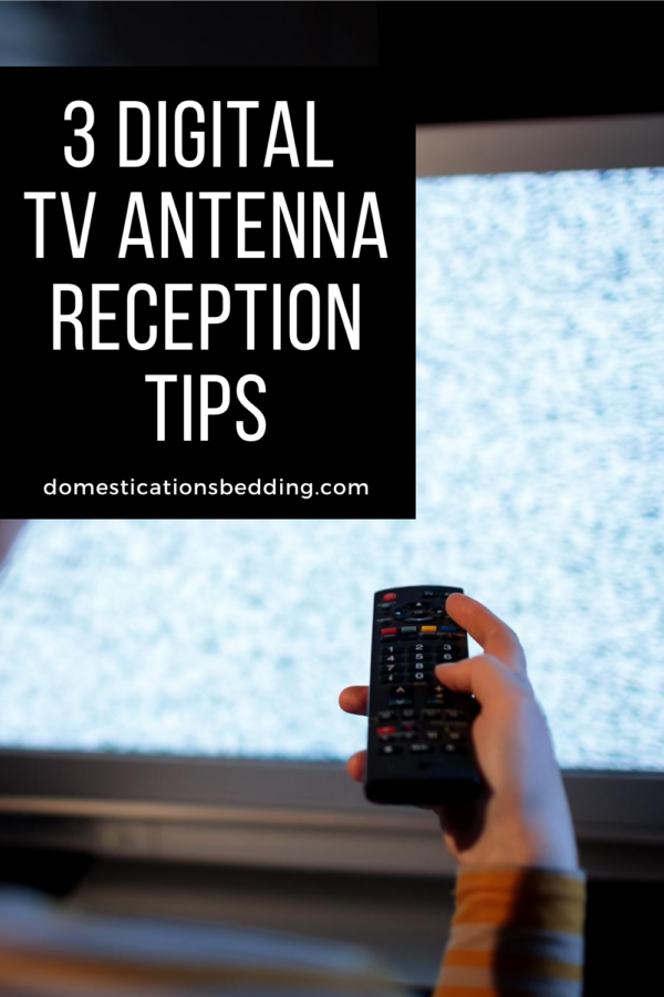 3 Digital TV Antenna Reception Tips